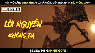 Review Phim Một Ngôi Làng Bị Nguyền Khi Tất Cả Những Đứa Trẻ Sinh Ra Đều Không Có Da [upl. by Krystal824]