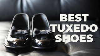 The Only Shoes You Should Wear With A Tuxedo  Best Formal Shoes [upl. by Yniattirb155]