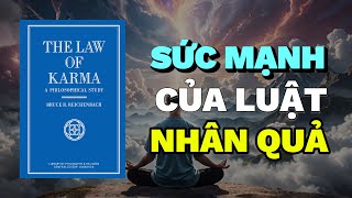 Sức Mạnh Của Luật Nhân Quả Cách Nó Ảnh Hưởng Đến Cuộc Sống Của Bạn  Rise amp Thrive  Tóm Tắt Sách [upl. by Gio]