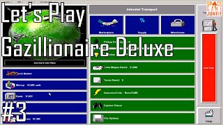 Gazillionaire Deluxe  A Fresh Start  Lets Play Entry 35 [upl. by Haisi]