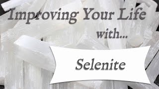 SELENITE 💎 TOP 4 Crystal Wisdom Benefits of Selenite Crystal Satin Spar  Stone of Cleansing [upl. by Balbur]