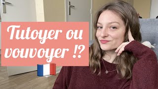 TUTOYER OU VOUVOYER  Je vous explique [upl. by Perretta]