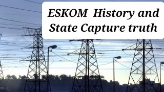 ESKOM history amp State Capture fallacy [upl. by Ialda644]