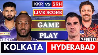 Kolkata Knight Riders vs Sunrisers Hyderabad Match Live Score And Commentery  Game Play [upl. by Wini]