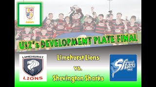 NWC Under 12s Development Plate Final 2024  Limehurst Lions vs Shevington Sharks [upl. by Grider848]