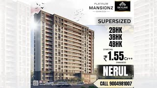 Platinum Mansiionz  Nerul  Navi Mumbai  2BHK3BHK amp 4BHK  Call 9004981007 [upl. by Doykos]