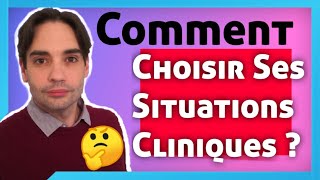 Comment choisir ses situations cliniques pour les écrits VAE et Formation [upl. by Ahsienauq634]