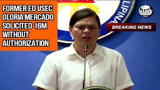 Former Ed USec Gloria Mercado solicited 16M under Inday Sara Dutertes name  Sara [upl. by Quitt740]