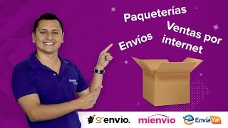 🚛 Paqueterías para envíos de Ecommerce en México [upl. by Bettzel942]