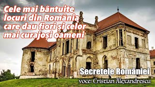 Cele mai bântuite locuri din România care dau fiori chiar și celor mai curajoși oameni [upl. by Nayrbo602]