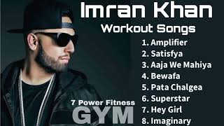 Imran Khan Workout Songs  Imran Khan Gym Songs  7 Power Fitness [upl. by Assiluj791]