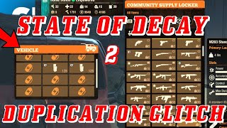 State Of Decay 2  Duplication Glitch  Juggernaut Edition [upl. by Airekat]