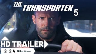 TRANSPORTER 5 Official Trailer  Jason Statham HD 2024 [upl. by Manolo]