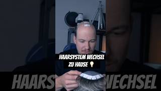 Haarsystem wechsle zu Hause wie ein Profi💡hairsystem haarsystem haarausfall toupee [upl. by Aninay]