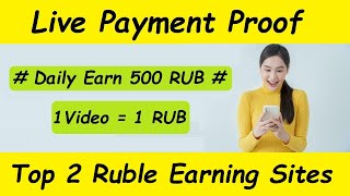 Top 2 Ruble Earning Sites You Didnt Know About  Ruble Earning Sites [upl. by Pilihp]