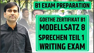 Goethe Zertifikat B1  Modellsatz 8  Schreiben Teil 1  Writing Exam  Learn German B1 [upl. by Aynekat]