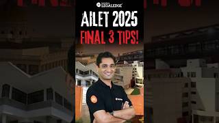 AILET 2025 3 Important Tips for ailet2025 Exam [upl. by Yesnek]