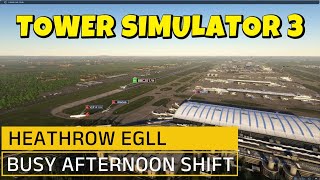 EGLL Heathrow Tower Sim 3 [upl. by Gardener172]