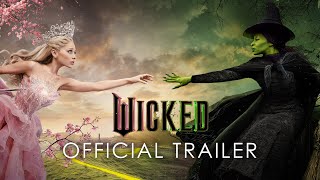 Wicked  Official Trailer [upl. by Aveneg]