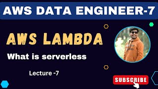 7 What is AWS Lambda  AWS Lambda Introduction  AWS Data Engineer [upl. by Nywra]