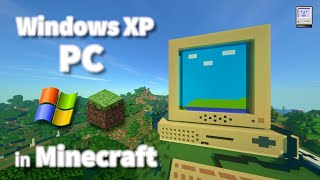 Windows XP PC in Minecraft [upl. by Dinnage]