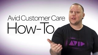 Learn HowTo with Avid Customer Care [upl. by Razaile]