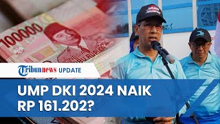 Bocoran Kenaikan UMP DKI 2024 Disebut Naik Rp 161202 Jadi Rp 5063000 Diumumkan Heru Budi Besok [upl. by Nnyloj]