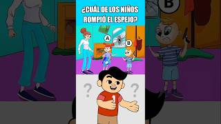 ¿CUÁL DE LOS NIÑOS ROMPIÓ EL ESPEJO quiz trivia [upl. by Dinsmore]