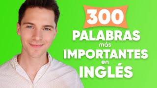 Las palabras más importantes en inglés para principiantes [upl. by Katushka585]