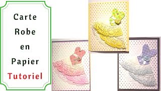 Comment Faire une Carte Robe en Papier  Super Facile [upl. by Zimmermann278]