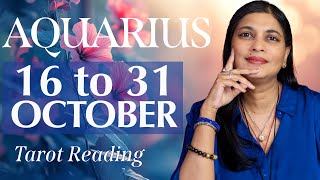 AQUARIUS Tarot reading from 16 to 31 October 2024 [upl. by Akem]