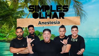 Anestesia  Simples Olhar Simplesmente Em Casa [upl. by Moraj]