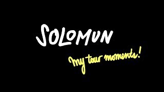 Solomun my tour moments quotchapter 2quot [upl. by Atnoid]