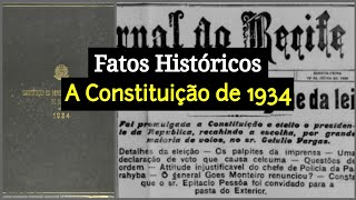 Fatos Históricos A Constituição de 1934 TV Câmara Cartamãe [upl. by Orvie385]