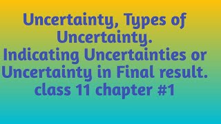 Uncertaintytypes of Uncertainty and Uncertainty in calculation [upl. by Rubi]