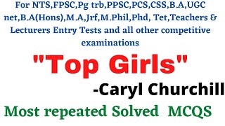 MCQs top girls caryl Churchill  top girls  caryl Churchill studyadmirers [upl. by Aleras777]