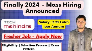 Tech Mahindra Mass Hiring Announced  Off Campus Drive 2024  Selection Process Exam Pattern [upl. by Ahsiekar]