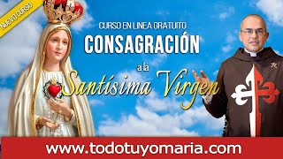 🔔 NUEVO Curso de Consagración a María Santísima  CURSO GRATUITO [upl. by Leemaj]