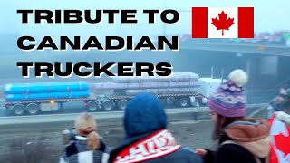 Inspirational Tribute to Canadian Truckers  Truck Convoy 2022 [upl. by Maxia]