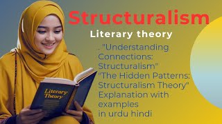 What is Structuralism Introduction of structuralism literary theory explanation in urdu hindi [upl. by Ytsirhc]