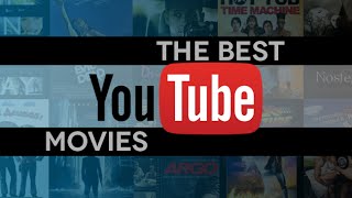 Best Free Movies on YouTube As of November 2015 [upl. by Nnaycnan]