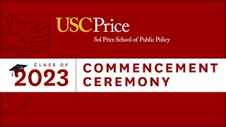 USC Price 2023 Commencement Ceremony [upl. by Debbra]