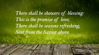 There Shall Be Showers Of Blessing  Christian Hymn [upl. by Lasala440]