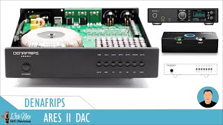 Denafrips Ares II DAC V Chord Qutest amp RME ADI2 DAC FS [upl. by Viglione]