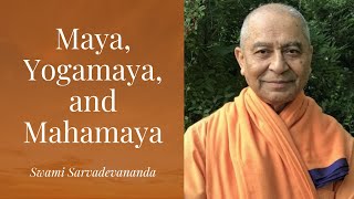 Maya Yogamaya and Mahamaya  Swami Sarvadevananda [upl. by Anat]