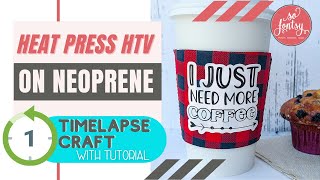 How to Press HTV on Neoprene Cup Koozie Timelapse w Tutorial [upl. by Harrison]