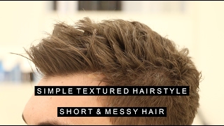 Simple Textured Hairstyle  Messy Short Hair for Men  Layered and Volume [upl. by Esyned]