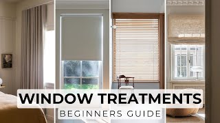 Beginners Guide To Choosing Window Treatments  Curtains Romans Blinds Shades Shutters amp More [upl. by Quintin984]