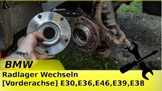 BMW Radlager Wechseln  Vorderachse E30E36E46 [upl. by Cleave]