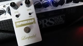 Lovepedal Superlead  Pedal Demo [upl. by Aserej684]